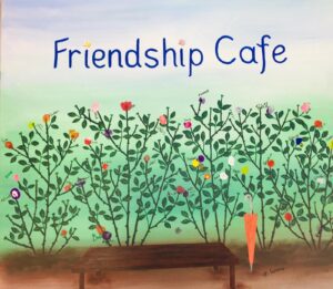 Friendship cafe
